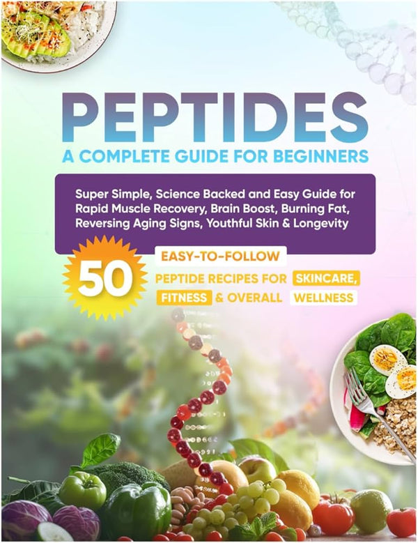 Peptides: A Complete Guide for Beginners